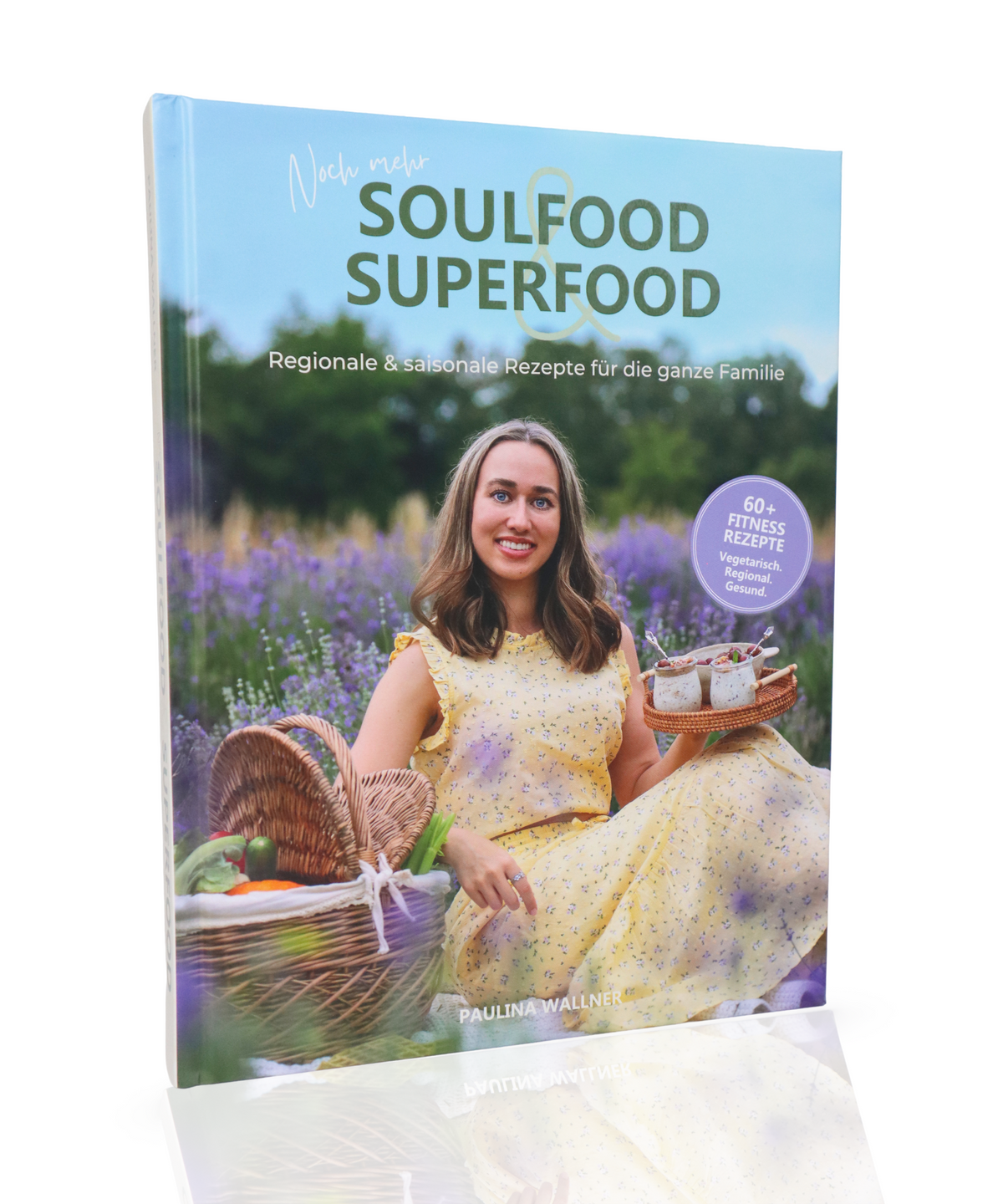 KOCHBUCH „Noch mehr Soulfood & Superfood"